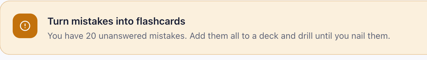 Turn mistakes into flashcards